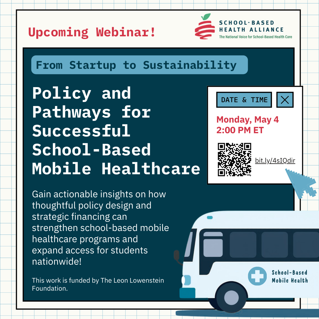 From Startup to Sustainability: Policy and Pathways for Successful School-Based Mobile Healthcare